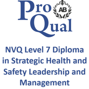 NVQ Level 7 Diploma in Strategic Health and Safety Leadership and Management
